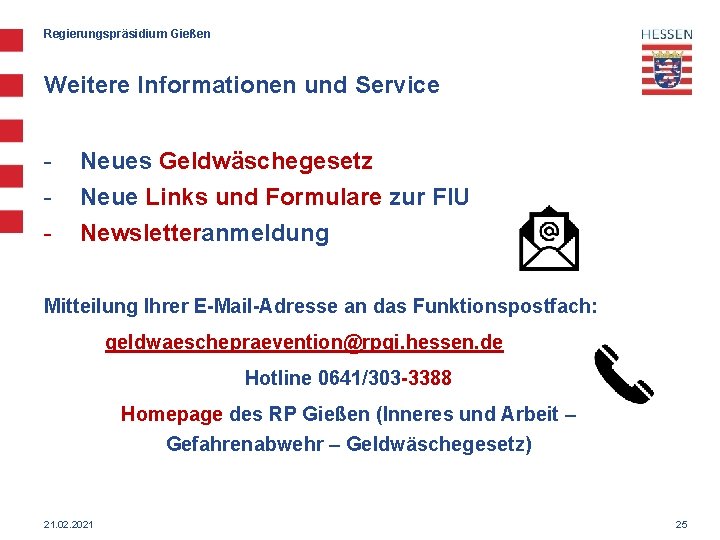 Regierungspräsidium Gießen Weitere Informationen und Service - Neues Geldwäschegesetz Neue Links und Formulare zur