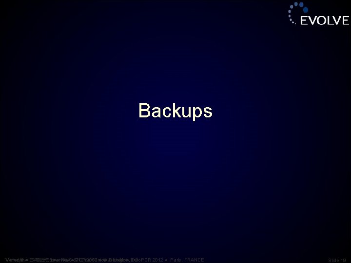 Backups Verheye ● EVOLVE 6 mo IVUS & 12 mo Clinical Results ● Euro.