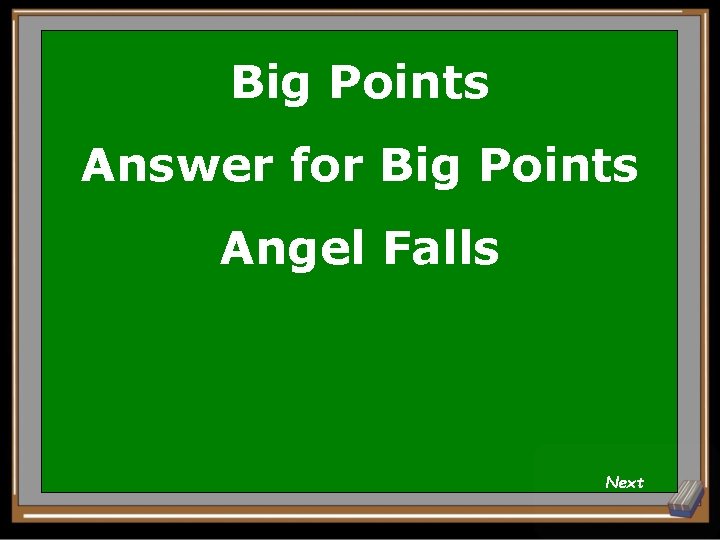 Big Points Answer for Big Points Angel Falls Next 