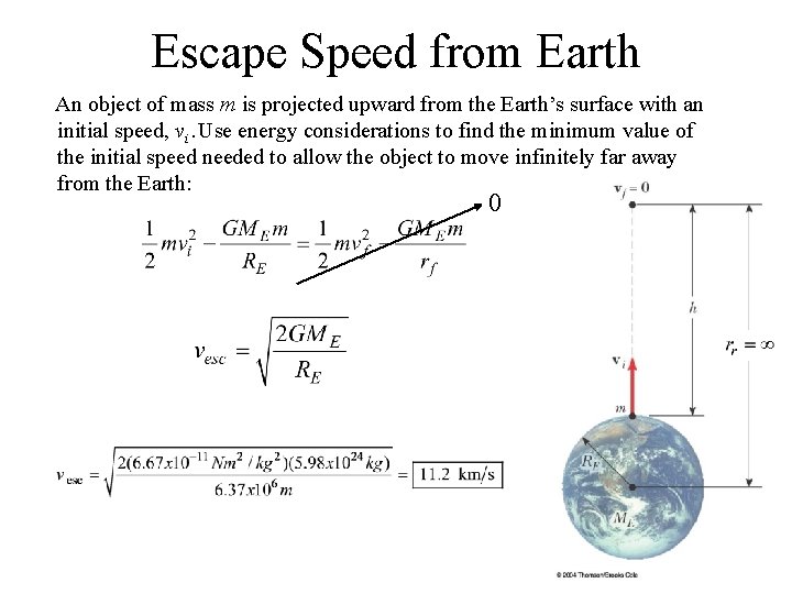 Escape Speed from Earth An object of mass m is projected upward from the Escape Speed from Earth An object of mass m is projected upward from the