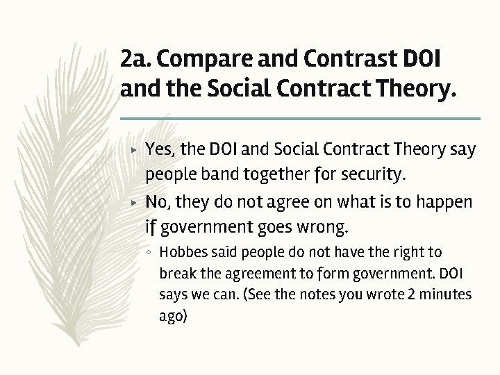 2 a. Compare and Contrast DOI and the Social Contract Theory. ▶ ▶ Yes,