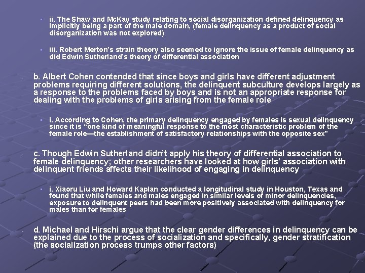  • ii. The Shaw and Mc. Kay study relating to social disorganization defined