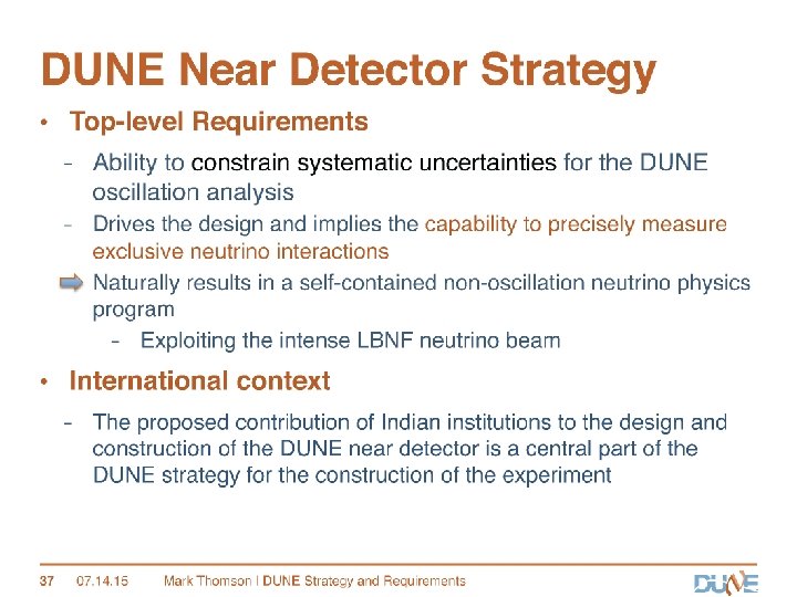 3 Aug 11, 2015 KT Mc. Donald DUNE Near Detector Nu. Fact 15 