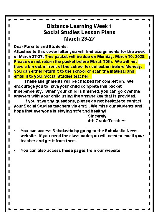 Distance Learning Week 1 Social Studies Lesson Plans March 23 -27 Dear Parents and