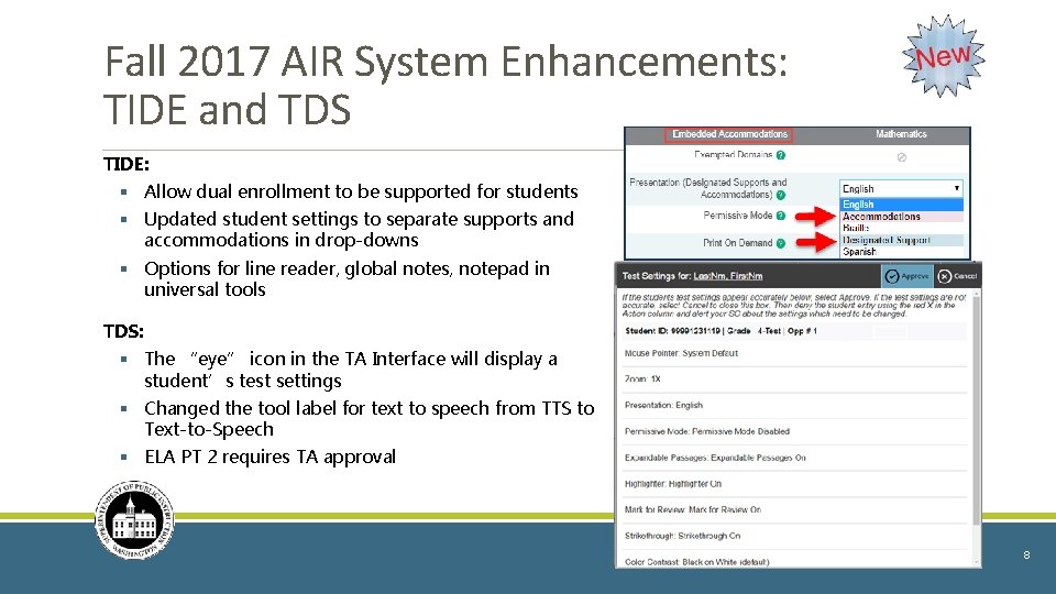 Fall 2017 AIR System Enhancements: TIDE and TDS TIDE: § Allow dual enrollment to Fall 2017 AIR System Enhancements: TIDE and TDS TIDE: § Allow dual enrollment to