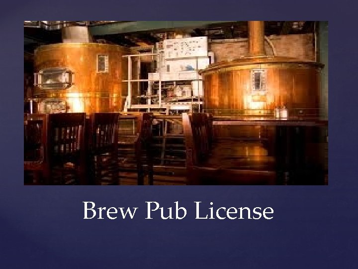Brew Pub License 