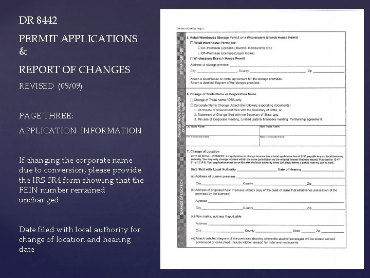 DR 8442 PERMIT APPLICATIONS & REPORT OF CHANGES REVISED (09/09) PAGE THREE: APPLICATION INFORMATION