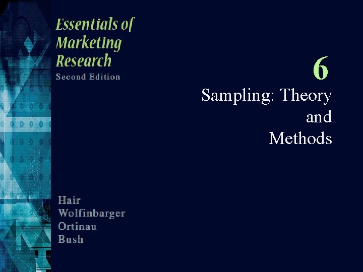 6 Sampling: Theory and Methods 