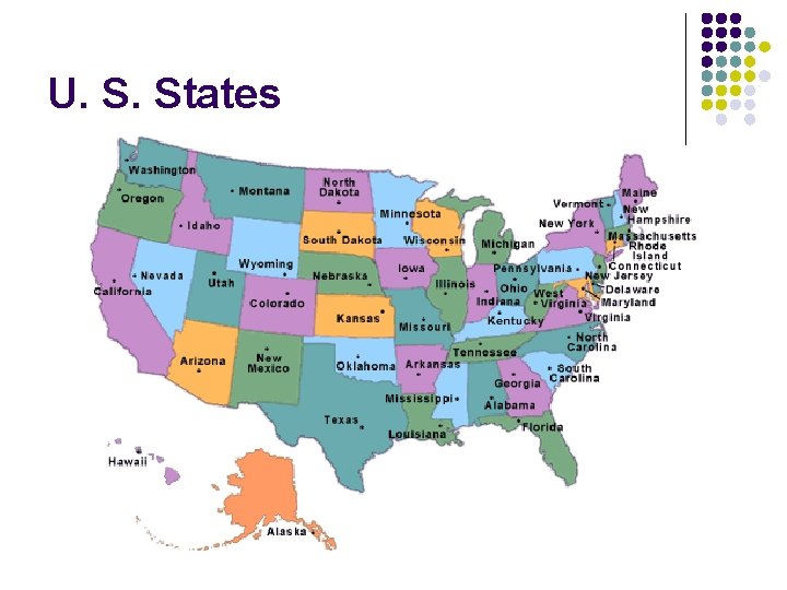 U. S. States 