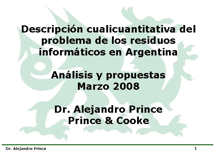 Descripción cualicuantitativa del problema de los residuos informáticos en Argentina Análisis y propuestas Marzo