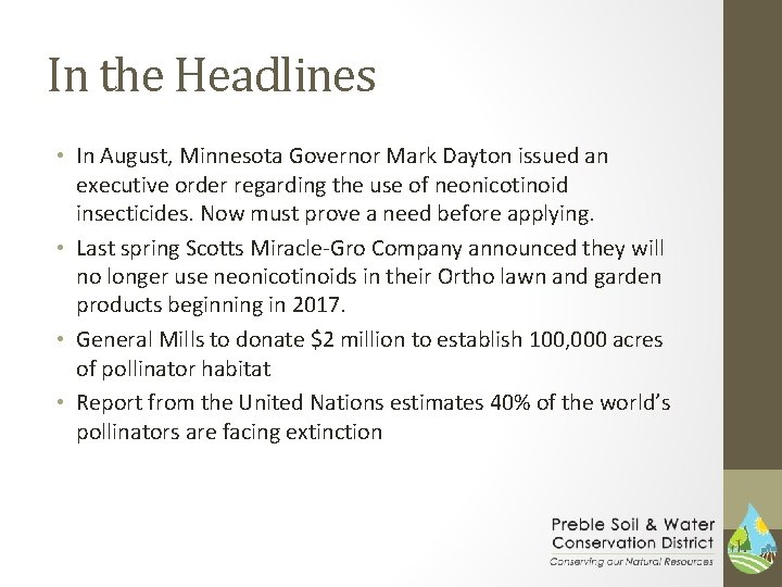 In the Headlines • In August, Minnesota Governor Mark Dayton issued an executive order