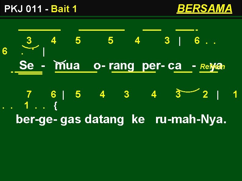 BERSAMA PKJ 011 - Bait 1 3 6 4 5 4 3 | 6.