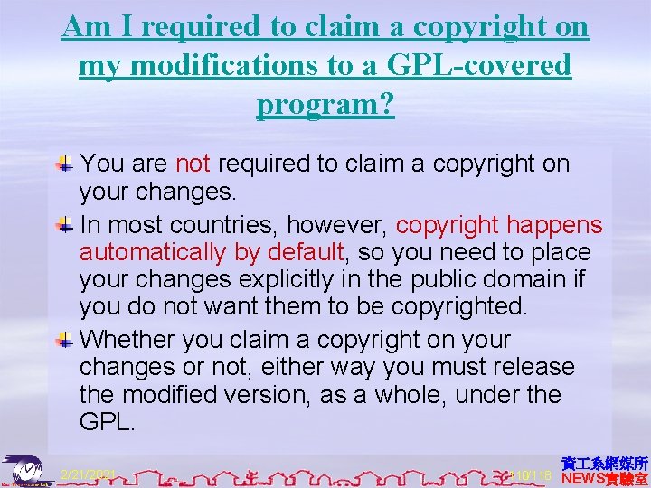 Am I required to claim a copyright on my modifications to a GPL-covered program?