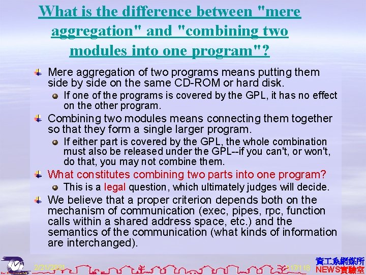 What is the difference between "mere aggregation" and "combining two modules into one program"?