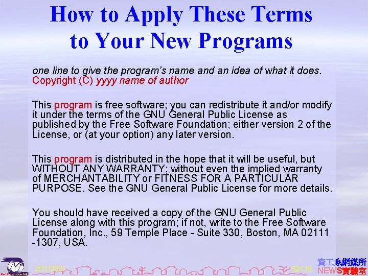 How to Apply These Terms to Your New Programs one line to give the