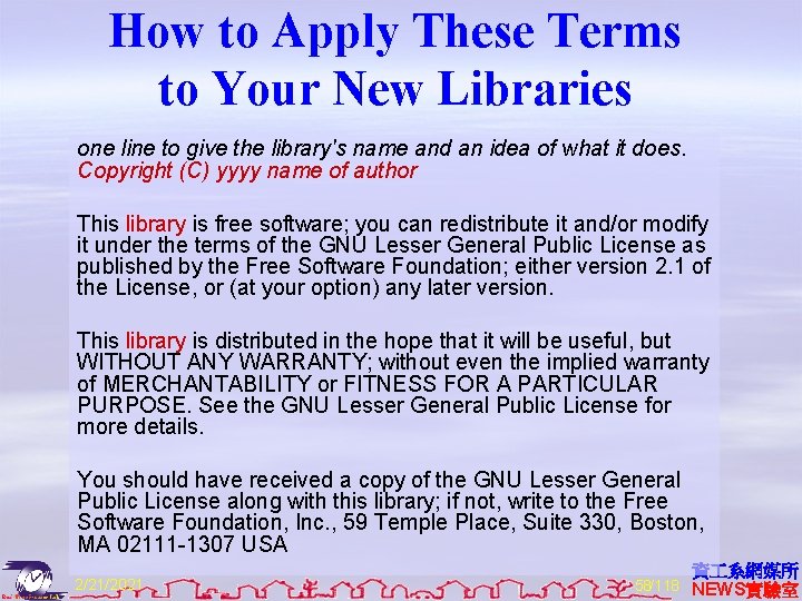 How to Apply These Terms to Your New Libraries one line to give the