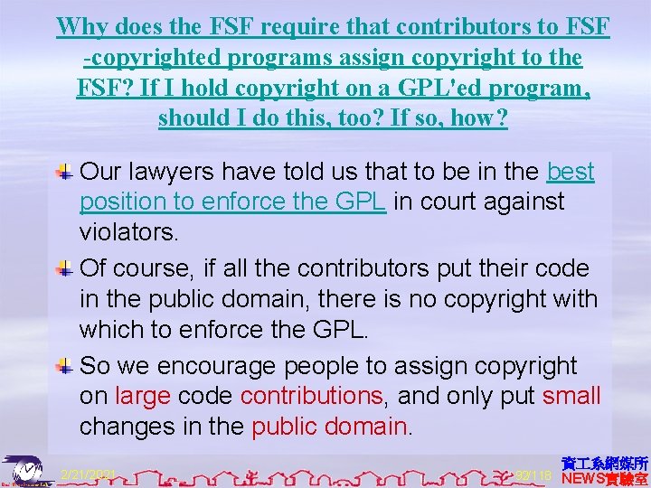 Why does the FSF require that contributors to FSF -copyrighted programs assign copyright to