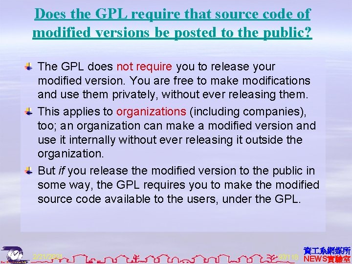 Does the GPL require that source code of modified versions be posted to the