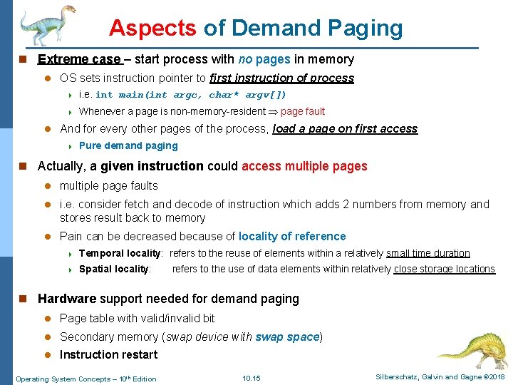 Aspects of Demand Paging n Extreme case – start process with no pages in