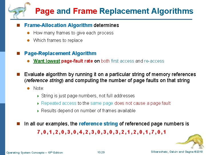 Page and Frame Replacement Algorithms n Frame-Allocation Algorithm determines l How many frames to