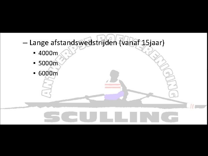 Wedstrijden - Werking – Lange afstandswedstrijden (vanaf 15 jaar) • 4000 m • 5000 Wedstrijden - Werking – Lange afstandswedstrijden (vanaf 15 jaar) • 4000 m • 5000