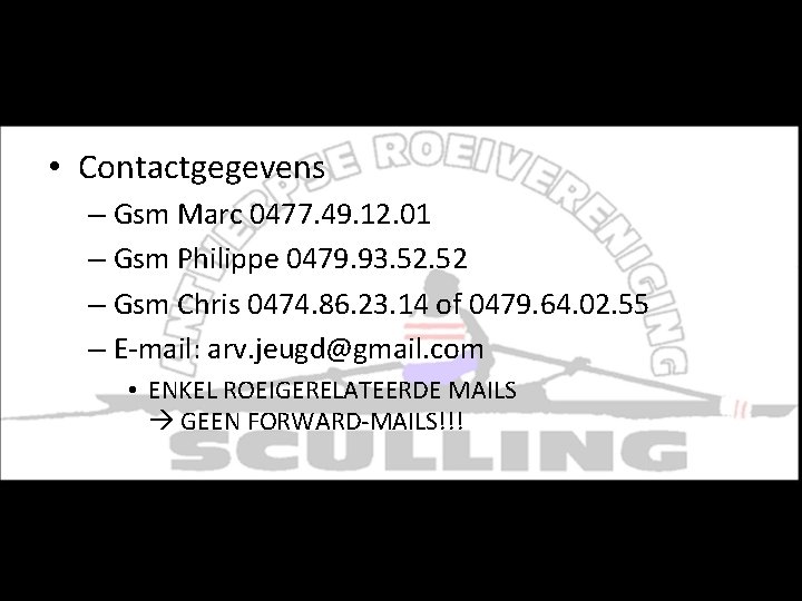 Enkele praktische zaken • Contactgegevens – Gsm Marc 0477. 49. 12. 01 – Gsm Enkele praktische zaken • Contactgegevens – Gsm Marc 0477. 49. 12. 01 – Gsm