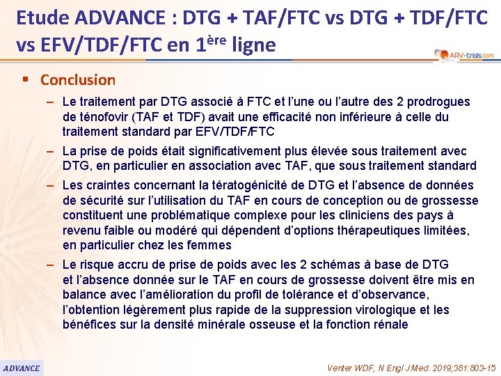 Etude ADVANCE : DTG + TAF/FTC vs DTG + TDF/FTC vs EFV/TDF/FTC en 1ère