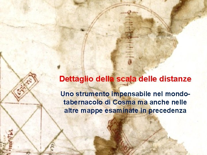 Dettaglio della scala delle distanze Uno strumento impensabile nel mondo. Disegnata con grande precisione,