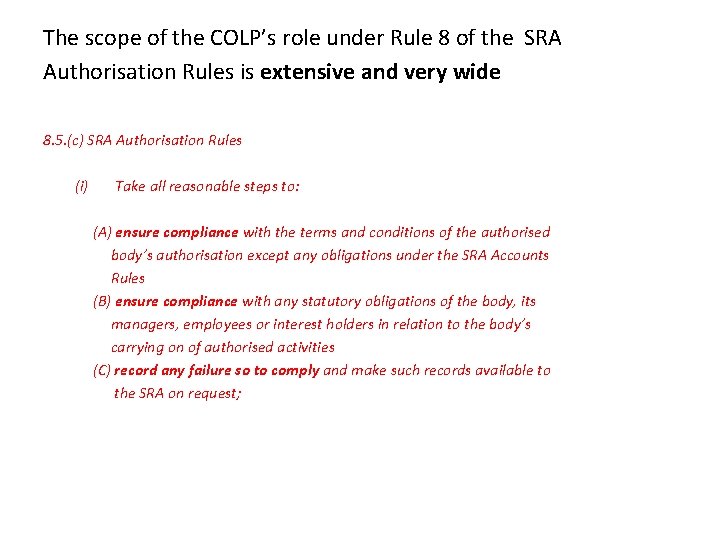 The scope of the COLP’s role under Rule 8 of the SRA Authorisation Rules