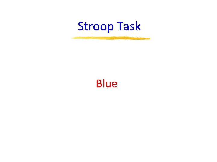Stroop Task Blue 