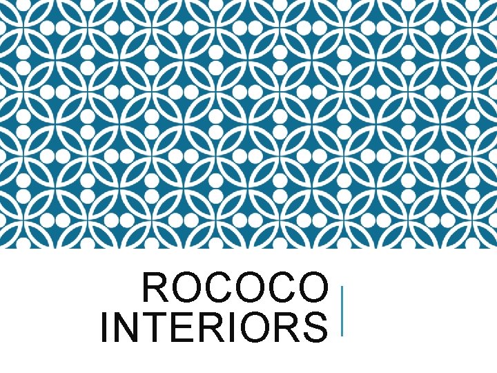 ROCOCO INTERIORS 