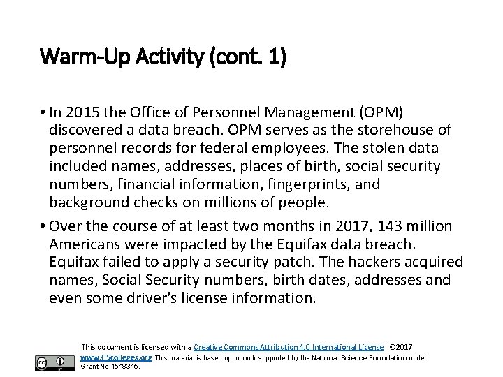 Warm-Up Activity (cont. 1) • In 2015 the Office of Personnel Management (OPM) discovered