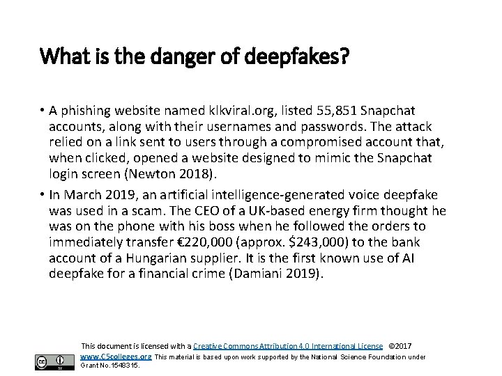 What is the danger of deepfakes? • A phishing website named klkviral. org, listed