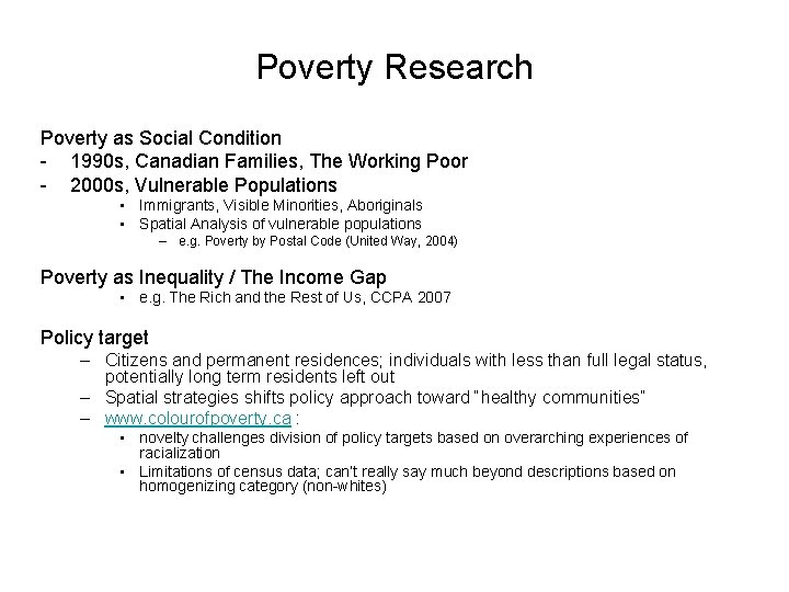 Poverty Research Poverty as Social Condition - 1990 s, Canadian Families, The Working Poor