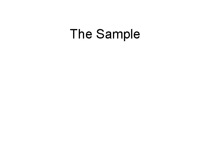 The Sample 