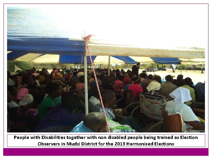 People with Disabilities together with non disabled people being trained as Election Observers in