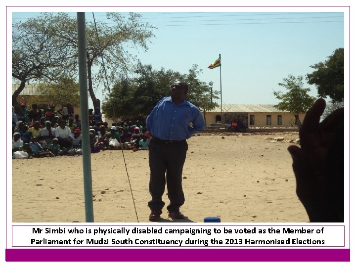 Mr Simbi who is physically disabled campaigning to be voted as the Member of