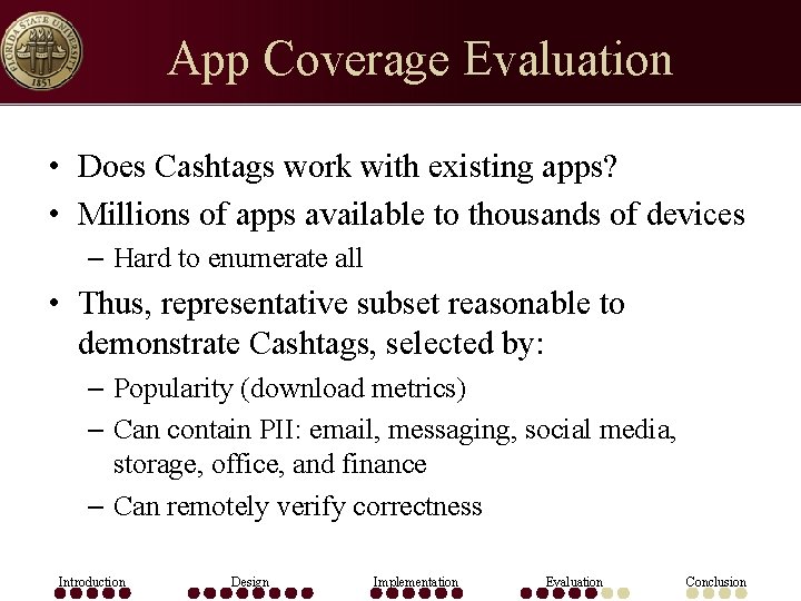 App Coverage Evaluation • Does Cashtags work with existing apps? • Millions of apps