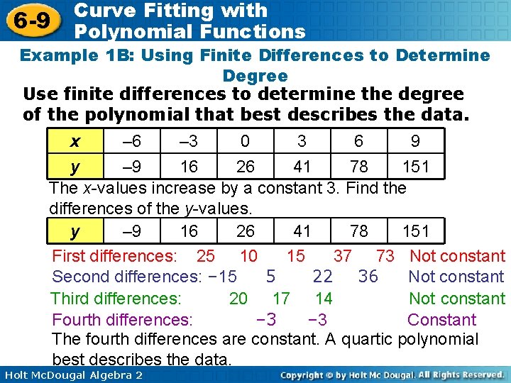 6 -9 Curve Fitting with Polynomial Functions Example 1 B: Using Finite Differences to