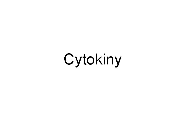 Cytokiny Cytokiny