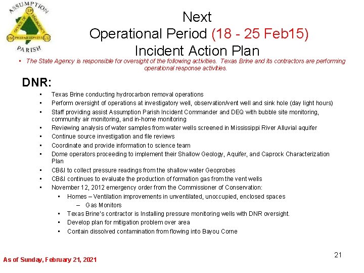 Next Operational Period (18 - 25 Feb 15) Incident Action Plan • The State