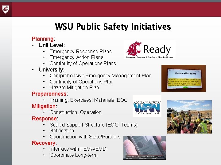 WSU Public Safety Initiatives Planning: • Unit Level: • • • Emergency Response Plans