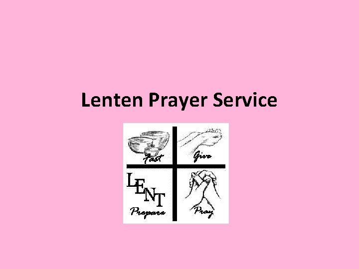 Lenten Prayer Service 