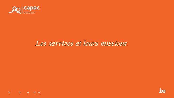 Les services et leurs missions 