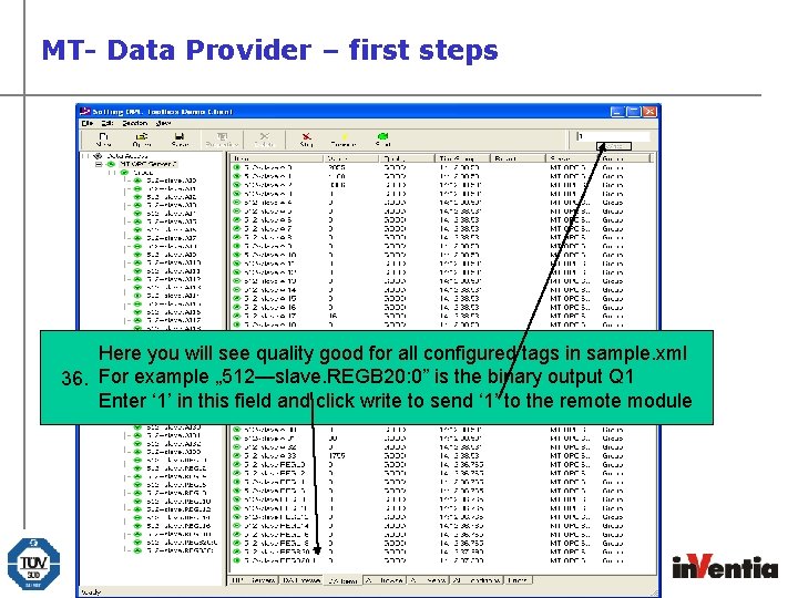 MT- Data Provider – first steps Here you will see quality good for all MT- Data Provider – first steps Here you will see quality good for all