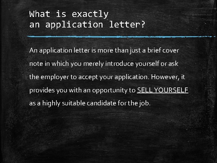 What is exactly an application letter? An application letter is more than just a