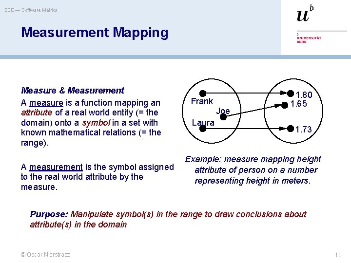 ESE — Software Metrics Measurement Mapping Measure & Measurement A measure is a function