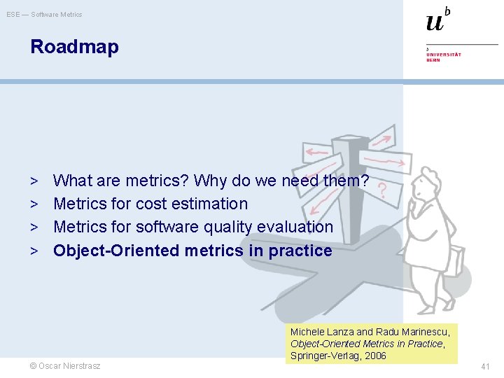 ESE — Software Metrics Roadmap > What are metrics? Why do we need them?