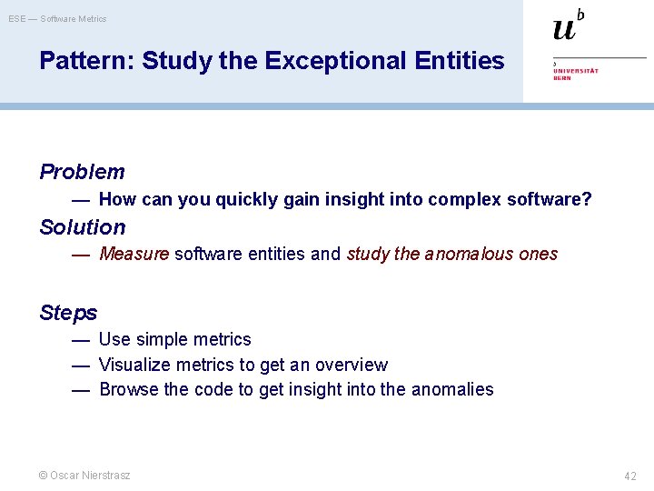 ESE — Software Metrics Pattern: Study the Exceptional Entities Problem — How can you