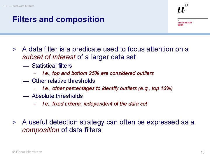 ESE — Software Metrics Filters and composition > A data filter is a predicate